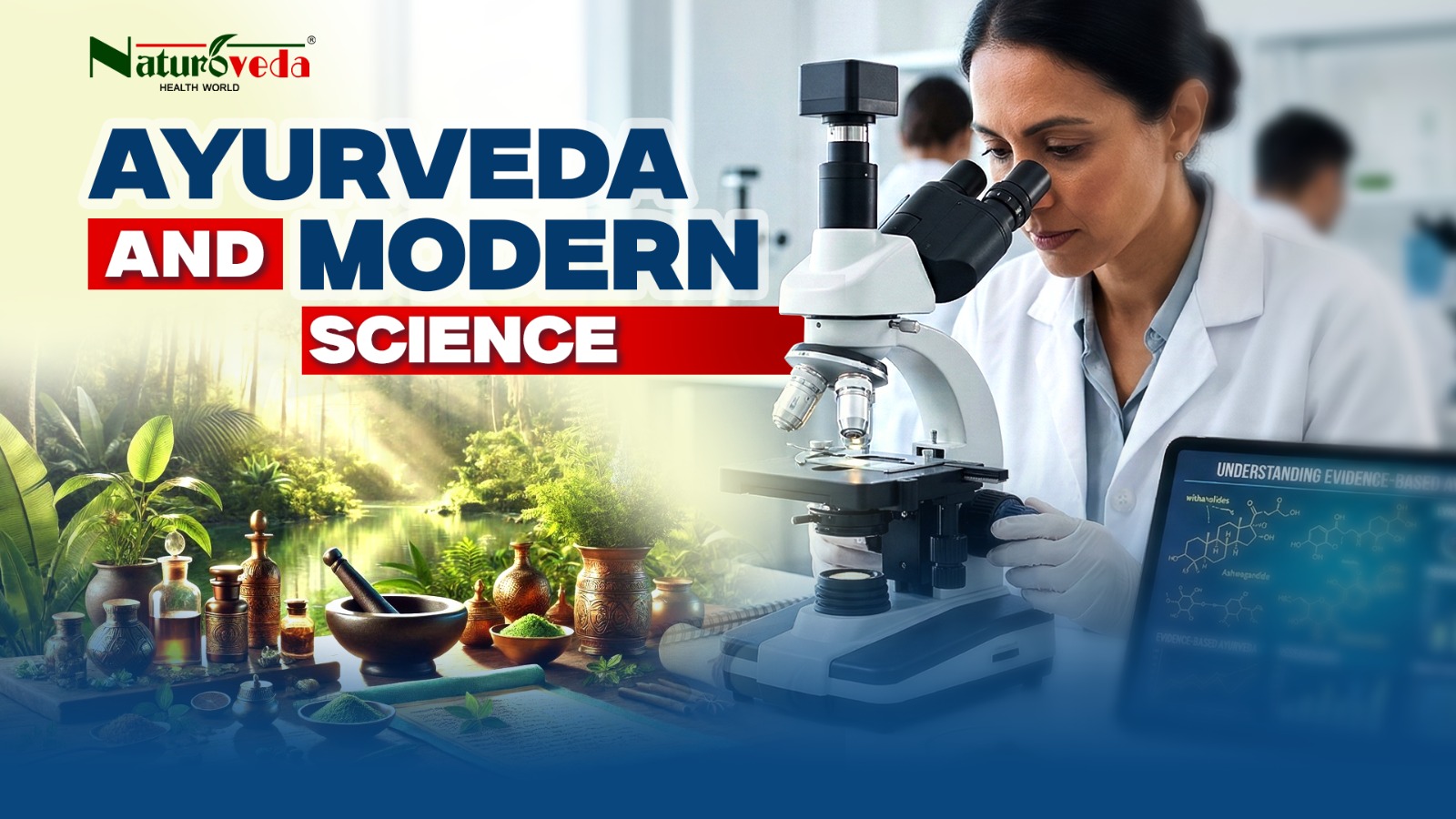 Is Ayurveda Scientific? Understanding Evidence Based Ayurveda